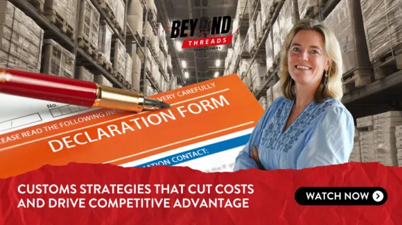 A woman stands in a warehouse next to a large declaration form with the text: "Customs strategies that cut costs and drive competitive advantage. Watch now.