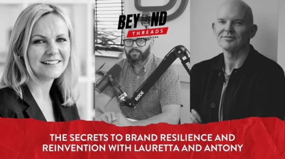Three people, two men and one woman, are featured in black and white portraits. Text reads: "The Secrets to Brand Resilience and Reinvention with Lauretta and Antony.